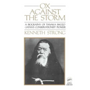 Ox Against the Storm: A Biography of Tanaka Shozo: Japans Conservationist Pioneer