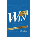 You Are Born to Win