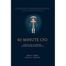 60 Minute CFO: Bridging the Gap Between Business Owner, Banker, and CPA