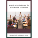 Sound School Finance for Educational Excellence