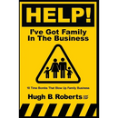 Help! I've Got Family in the Business