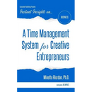 A Time Management System for Creative Entrepreneurs