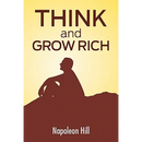 Think And Grow Rich: The Secret To Wealth Updated For The 21St Century