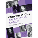 Conversations on Rational Choice
