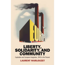 Liberty, Solidarity and Community