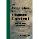 The Principles of Financial Control for the New Millennium
