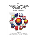 The ASEAN Economic Community: A Work in Progress