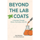 Beyond the Lab Coats: A Journey Through Flavor, Formulas, and Life
