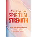 Finding our Spiritual Strength: Quotes from Emanuel Swedenborg
