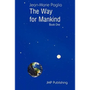The Way for Mankind (Book One)
