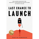 Last Chance to Launch: How Leaders Rescue ERP, CRM, and Digital-Transformation Projects from the Edge of Failure: How Leaders Rescue ERP, CRM, and Dig