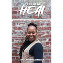 Feel Deal Heal: Acquiring LOVE- Liberty Over Vulnerable Emotions