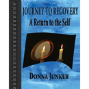 Journey to Recovery: A Return to the Self