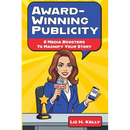 Award-Winning Publicity: 8 Media Boosters to Magnify Your Story