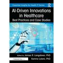 AI-Driven Innovations in Healthcare: Best Practices and Case Studies
