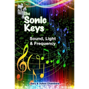 The Sonic Keys: Sound, Light & Frequency