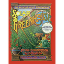 The Food and Heat Producing Solar Greenhouse: Design, Construction and Operation