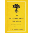 The Empowerment Paradox: Seven Vital Virtues to Turn Struggle Into Strength