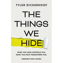 The Things We Hide: A Guide to Identifying Hidden Barriers and Leading with Authenticity