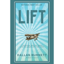 Lift: A business fable for teams and the people who lead them