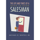 The Life and Times of a Door-to-Door Salesman