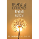 Unexpected Experiences Beyond Austism