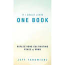 If I Could Leave One Book: Reflections Cultivating Peace of Mind