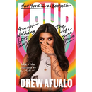 Loud: Accept Nothing Less Than the Life You Deserve