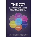 The 7c's 21st Century Skills That Transform