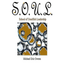 S.O.U.L.: School of Unselfish Leadership
