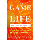 The Game of Life And How To Play It