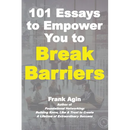 101 Essays to Empower You to Break Barriers