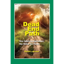 Dead End Path: How Industrial Agriculture Has Stolen Our Future
