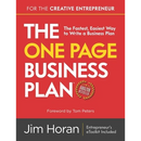 The One Page Business Plan for the Creative Entrepreneur: The Fastest, Easiest Way to Write a Business Plan