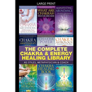 The Complete Chakra & Energy Healing Library