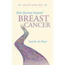 Your Journey Beyond Breast Cancer: Tools for the Road