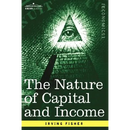 The Nature of Capital and Income