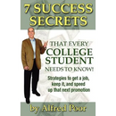 7 Success Secrets That Every College Student Needs to Know!