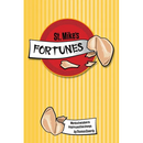 St. Mike's Fortunes: Words of Wisdom to Inspire Positive Change