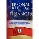 FIN 001 - Personal Freedom and Finance: Short foundational discussions on personal economics and finance for today's young adults