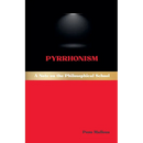 Pyrrhonism: A Note on the Philosophical School