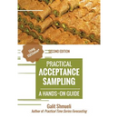Practical Acceptance Sampling: A Hands-On Guide [2nd Edition]