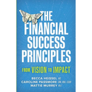 The Financial Success Principles: From Vision to Impact