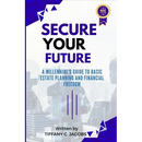 Secure Your Future: A Millennial's Guide to Basic Estate Planning and Financial Freedom