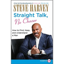 Straight Talk, No Chaser: How to Find, Keep, and Understand a Man