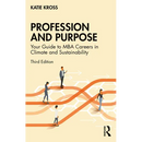 Profession and Purpose: Your Guide to MBA Careers in Climate and Sustainability