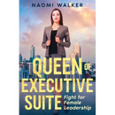 Queen of Executive Suite: Fight for Female Leadership