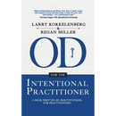 OD for the Intentional Practitioner