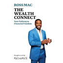 The Wealth Connect: Your Pathway to Financial Freedom