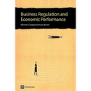 Business Regulation and Economic Performance